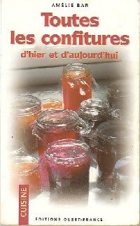 Toutes les confitures - Amélie Bar - Poche Ouest-France - Livre
