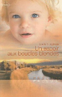 Un espoir aux boucles blondes - Mary Sullivan - Prélud' - Livre