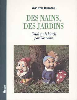 Des nains, des jardins - Jean-Yves Jouannais - Hazan GF - Livre