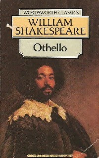 Othello - William Shakespeare ; William-Shakespeare - Wordsworth classics - Livre