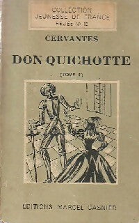Don Quichotte Tome II - Miguel De Cervantès - Jeunesse de France (Série Reliée) - Livre