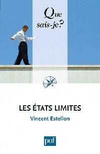 Les états limites - Vincent Estellon - Que sais-je - Livre