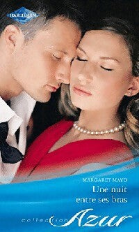 Une nuit entre ses bras - Margaret Mayo - Azur - Livre