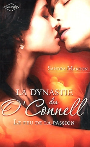 La dynastie des O'Connell : Troublant désir / Irrésistible attirance / Une liaison secrète - Sandra Marton - Hors série - Livre