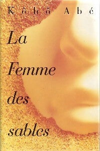 La femme des sables - Kôbô Abé - France Loisirs GF - Livre