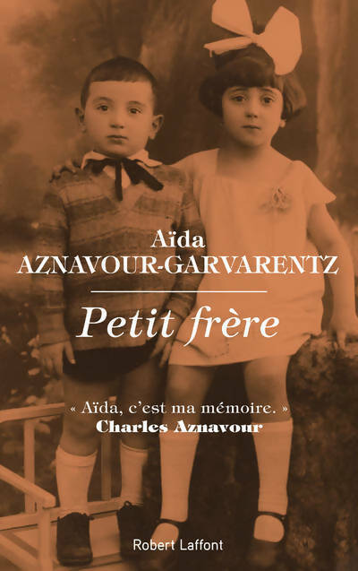 Petit frère - Aïda Aznavour-Garvarentz - Laffont GF - Livre