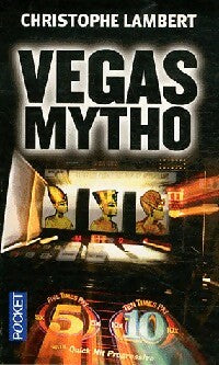 Vegas mytho - Christophe Lambert - Pocket - Livre