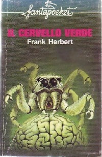 Il cervello verde - Frank Herbert -  Fantapocket - Livre