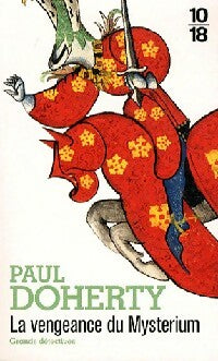 La vengeance du Mysterium - Paul C. Doherty - 10-18 - Livre
