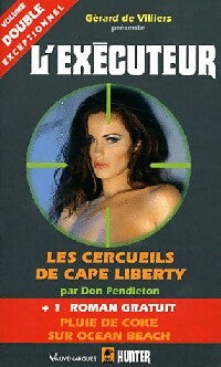 Les cercueils de Cape Liberty / Pluie de coke sur Ocean Beach - Don Pendleton - L'Exécuteur - Livre
