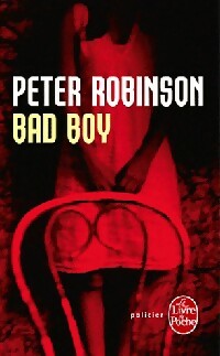 Bad boy - Robinson Peter - Le Livre de Poche - Livre