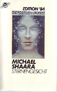 Sternengesicht - Michael Shaara -  Goldman schott - Livre