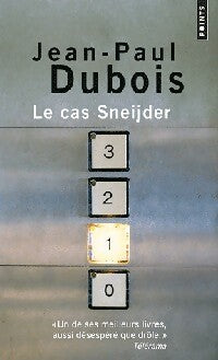 Le cas Sneijder - Jean-Paul Dubois -  Points - Livre