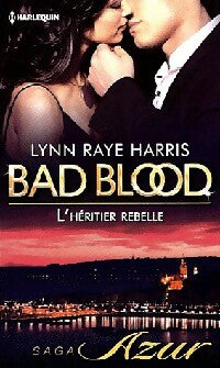 L'héritier rebelle - Lynn Raye Harris - Azur - Livre