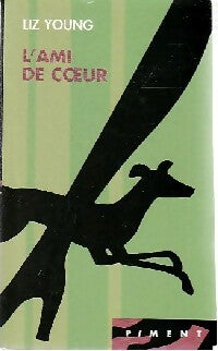 L'ami de coeur - Elisabeth Young - Piment - Livre