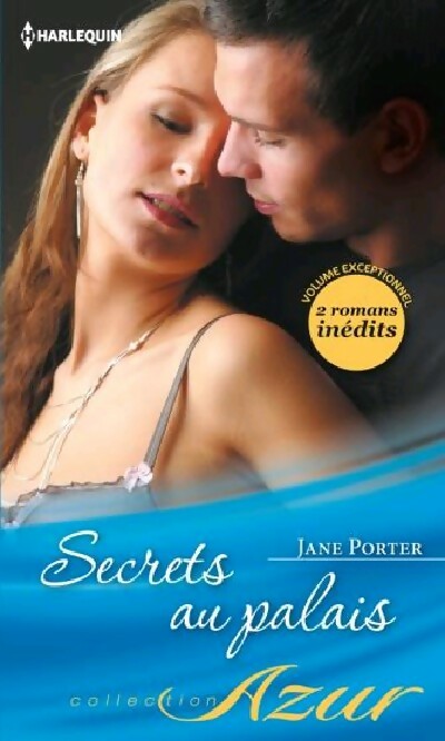 Secrets au palais : Le destin d'une autre / Le serment du cheikh - Jane Porter - Azur - Livre