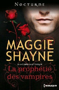 La prophétie des vampires - Maggie Shayne - Nocturne - Livre