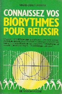 Connaissez vos biorythmes pour réussir - Marie-Odile Lagrifa - De Vecchi poche - Livre