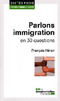 Parlons immigration en 30 questions - François Héran - Doc' en poche - Livre