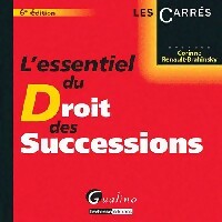 L'essentiel du droit des successions - Corinne Renault-Brahinsky - Les carrés - Livre