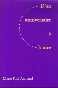 D'un anniversaire à l'autre - Marie-Paul Armand - Poches France Loisirs - Livre
