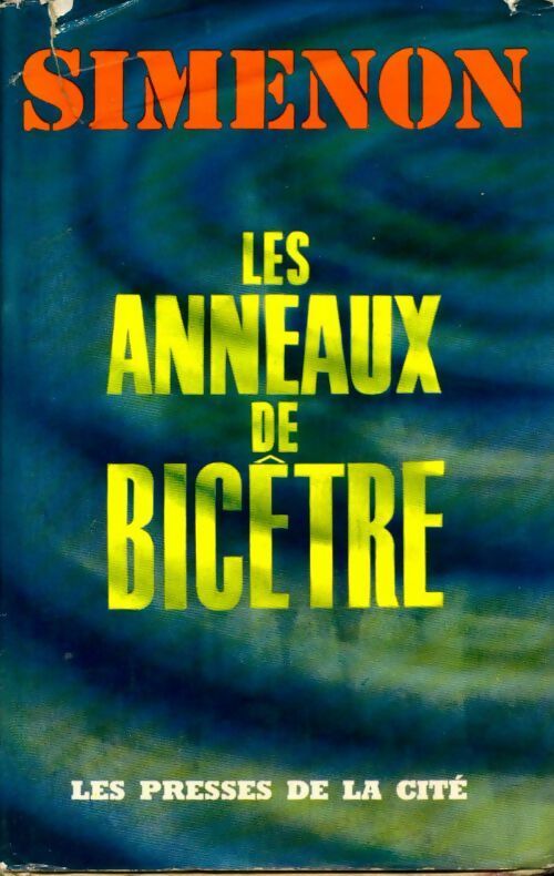 Les anneaux de Bicêtre - Georges Simenon - Presses de la Cité GF - Livre