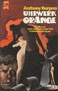 Uhrwerk orange - Anthony Burgess -  Heyne Buch - Livre