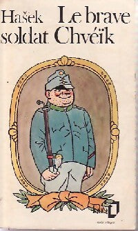 Le brave soldat Chveik - Jaroslav Hasek - Folio - Livre