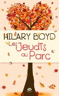 Les jeudis au parc - Hilary Boyd - Milady Poche - Livre