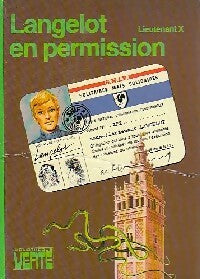 Langelot en permission - Lieutenant X - Bibliothèque verte (3ème série) - Livre
