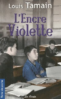L'encre Violette - Louis Tamain - Terre de poche - Livre