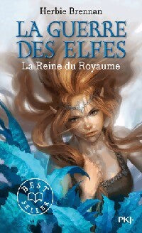 La guerre des elfes Tome III : La Reine du Royaume - Herbie Brennan - Pocket jeunesse - Livre