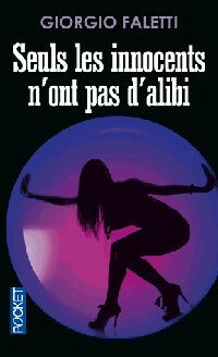 Seuls les innocents n'ont pas d'alibi - Giorgio Faletti - Pocket - Livre