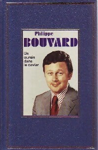 Un oursin dans le caviar - Philippe Bouvard - Edito Service GF - Livre