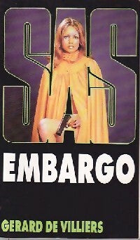 Embargo - Gérard De Villiers - SAS - Livre