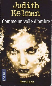 Comme un voile d'ombre - Judith Kelman - Pocket - Livre
