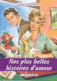 Nos plus belles histoires d'amour - Collectif - Nous deux - Livre