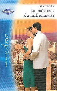 La maitresse du millionnaire - Sara Craven - Azur Hors-Série - Livre