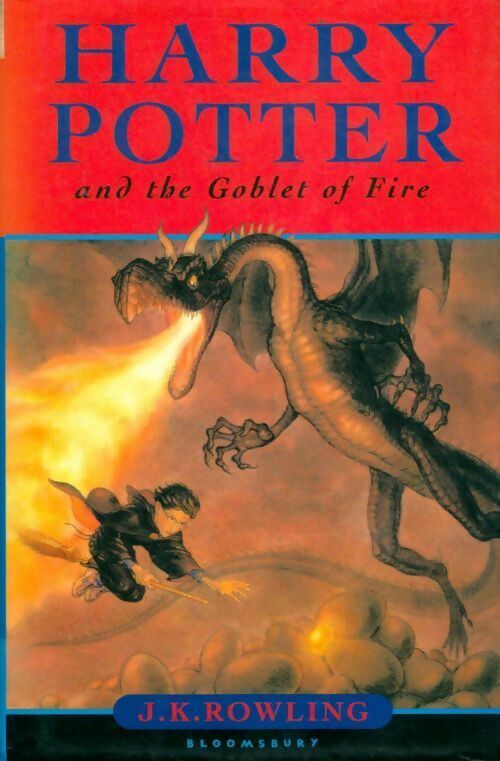 Harry Potter and the globet of fire - Joanne K. Rowling -  Bloomsbury GF - Livre