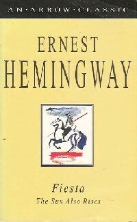 Fiesta / The sun also rises - Ernest Hemingway -  Arrow - Livre
