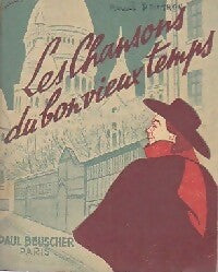 Les chansons du bon vieux temps - Inconnu - Variétés Succès - Livre