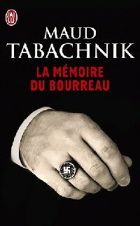 La mémoire du bourreau - Maud Tabachnik - J'ai Lu - Livre