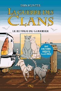 La guerre des clans Tome III : Le retour du guerrier - Erin Hunter - Pocket jeunesse - Livre