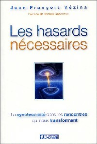 Les hasards nécessaires - Jean-François Vezina - L'homme GF - Livre