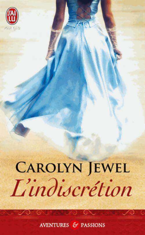 L'indiscrétion - Carolyn Jewel - J'ai Lu - Livre