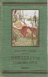 Bergerette, fille des eaux - Lily Jean-Javal - Les loisirs de la jeunesse - Livre