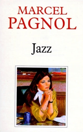 Jazz - Marcel Pagnol - Fortunio - Livre