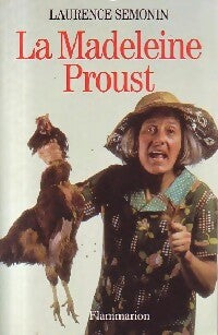 La Madeleine Proust - Laurence Semonin - Flammarion GF - Livre