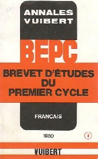 Annales du B.E.P. 1980 : Français - Inconnu -  Annales Vuibert - Livre
