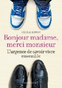 Bonjour madame, merci monsieur - Cécile Ernst - Bibliothèque Marabout - Livre